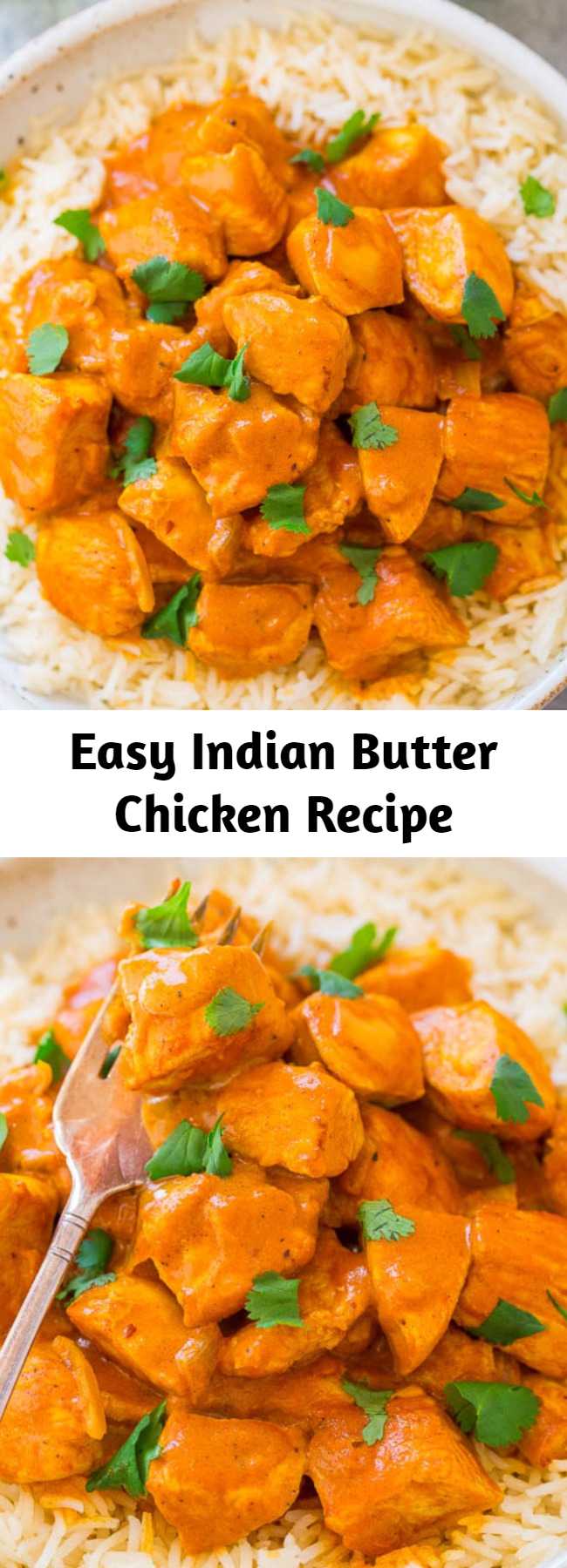 Easy Indian Butter Chicken Recipe - An EASY, ONE-POT recipe for a classic Indian favorite!! Juicy, BUTTERY chicken simmered in a CREAMY tomato-based sauce! Next time you're craving Indian food, you can make it yourself in 30 minutes!!