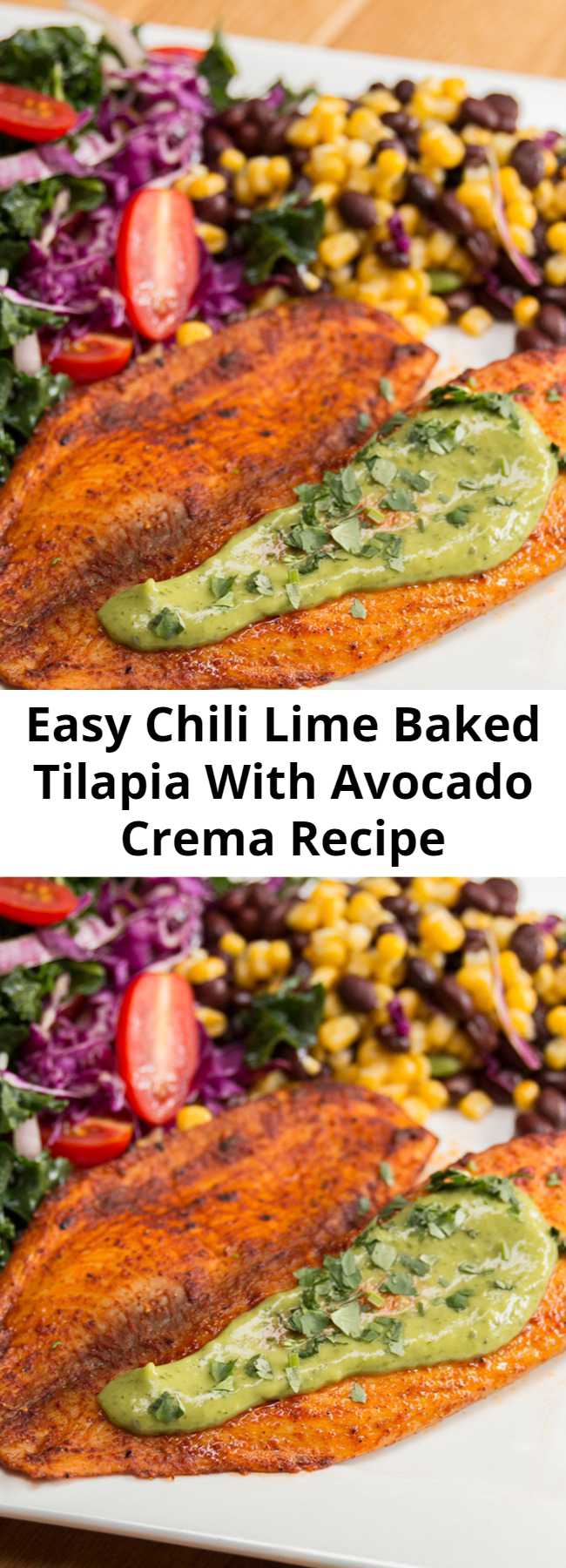 Easy Chili Lime Baked Tilapia With Avocado Crema Recipe