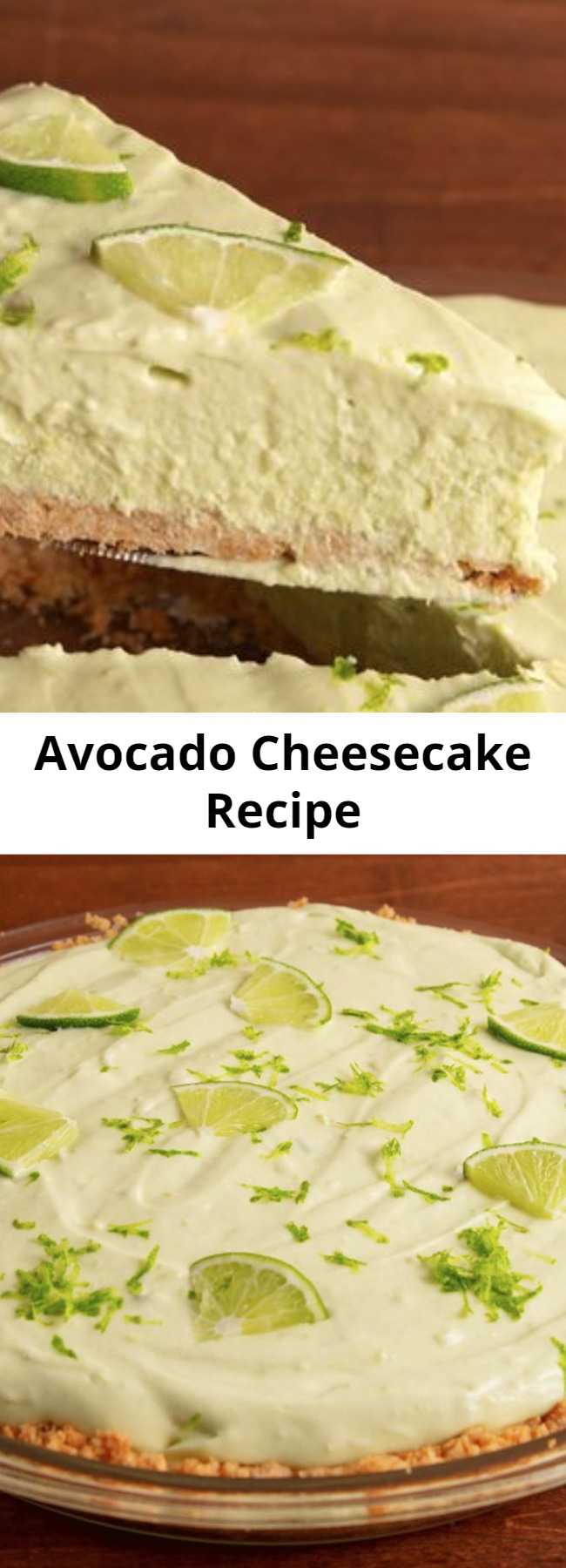 Avocado Cheesecake Recipe - Check out this unique recipe for avocado cheesecake, it's shockingly good! Perfect for the avocado obsessed.