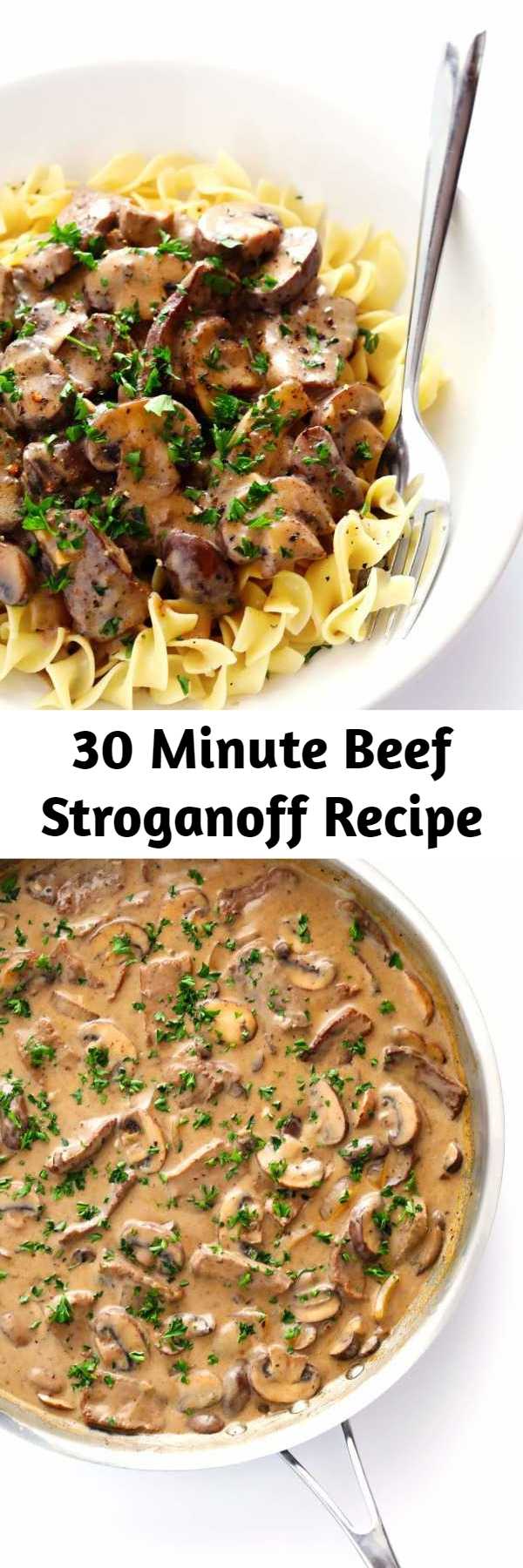 30 Minute Beef Stroganoff Recipe - Classic beef stroganoff is cooked with an amazing creamy mushroom sauce and served over egg noodles. And it all comes together in under 30 minutes!