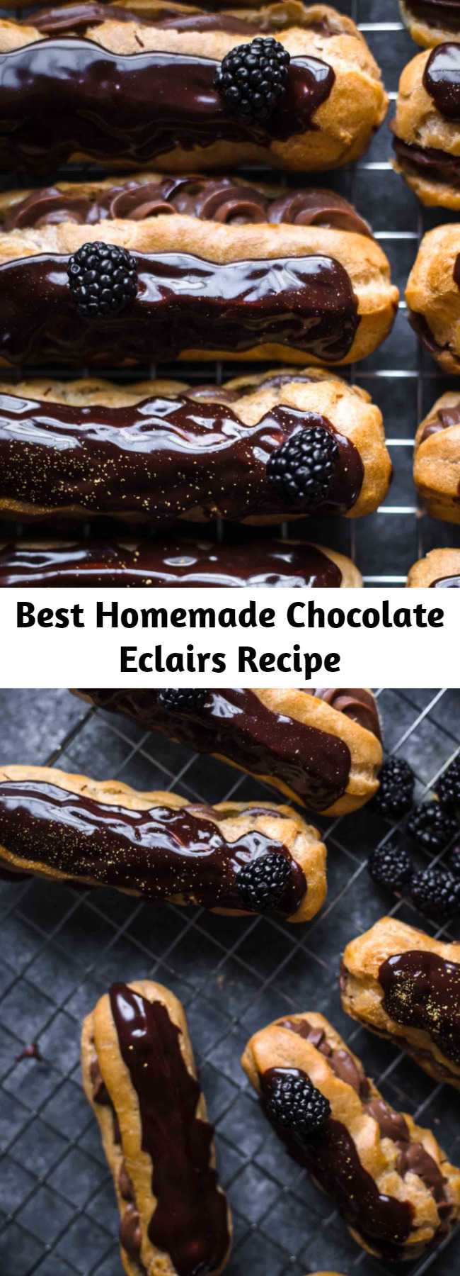 Best Homemade Chocolate Eclairs Recipe - These are the best homemade Chocolate Eclairs you will ever have. It’s an original French recipe! Light and airy Pâte à Choux filled with super creamy chocolate cream filling and topped with delicious chocolate ganache. #eclairs #chocolate #baking #sweets #desserts