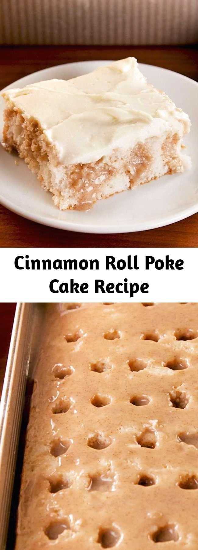 Cinnamon Roll Poke Cake Recipe - Get your cake pans ready for the most epic poke cake. It has everything you love about cinnamon rolls, even the cream cheese frosting! It's extremely decadent and exactly what we are craving at every moment of the day. #easy #recipe #cinnamonroll #pokecake #cinnamonrollpokecake #cakes #easydesserts