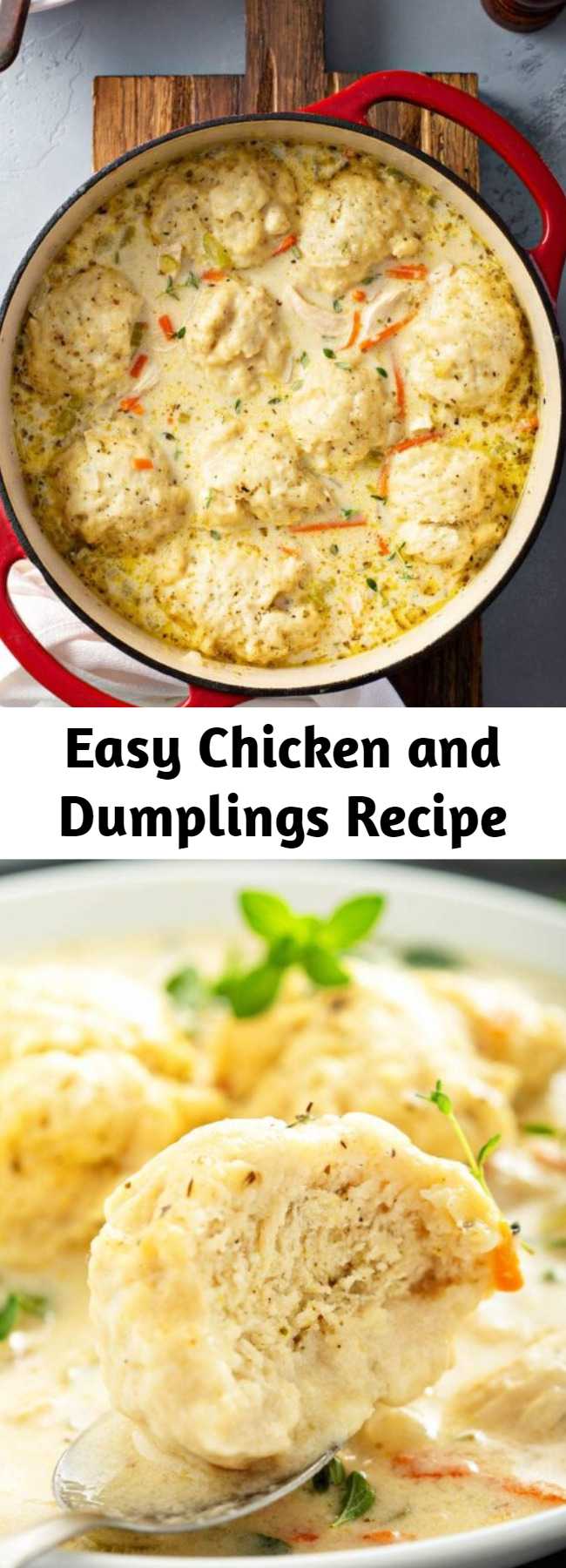 Easy Chicken and Dumplings Recipe - This easy recipe for my family’s favorite creamy Homemade Chicken and Dumplings is loaded with big fluffy dumplings that are made from scratch in just minutes! #ChickenAndDumplings #Dumplings #ComfortFood #Chicken #ChickenSoup #Soup #Dumplings #SouthernFood