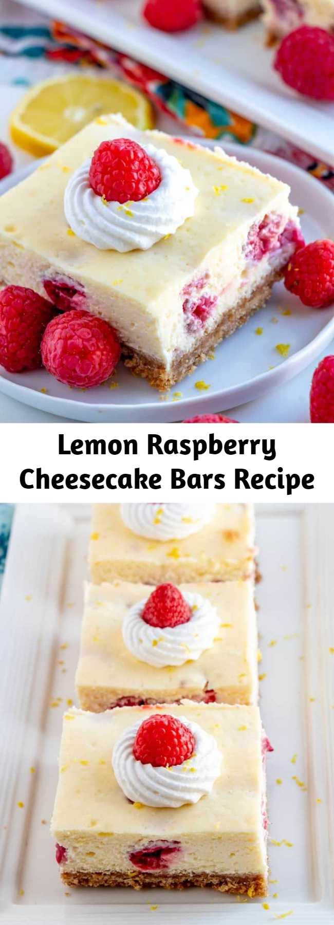 Lemon Raspberry Cheesecake Bars Recipe - Creamy, and delicious these Lemon Raspberry Cheesecake Bars are packed full of lemon, fresh raspberries and topped with a dollop of whipped cream, the perfect dessert for Spring and Summer! #cheesecake #bars #lemon #raspberry #dessert #sweets