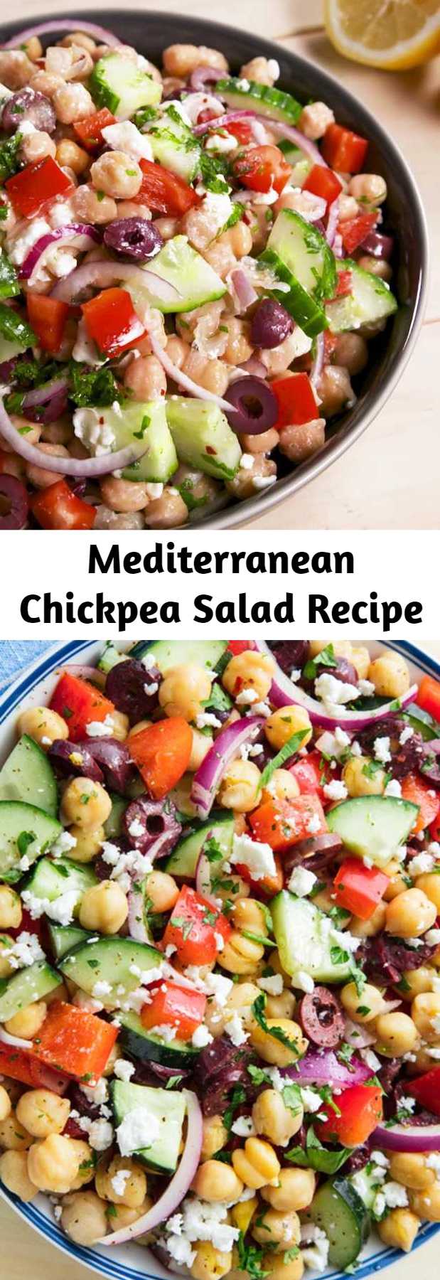 Mediterranean Chickpea Salad Recipe - Thanks to the chickpeas, this salad will keep you full for hours. It's satisfying in a way that leafy greens never could be. Sorry we're not sorry, kale. #easyrecipe #salad #mediterranean #summer #sidedish