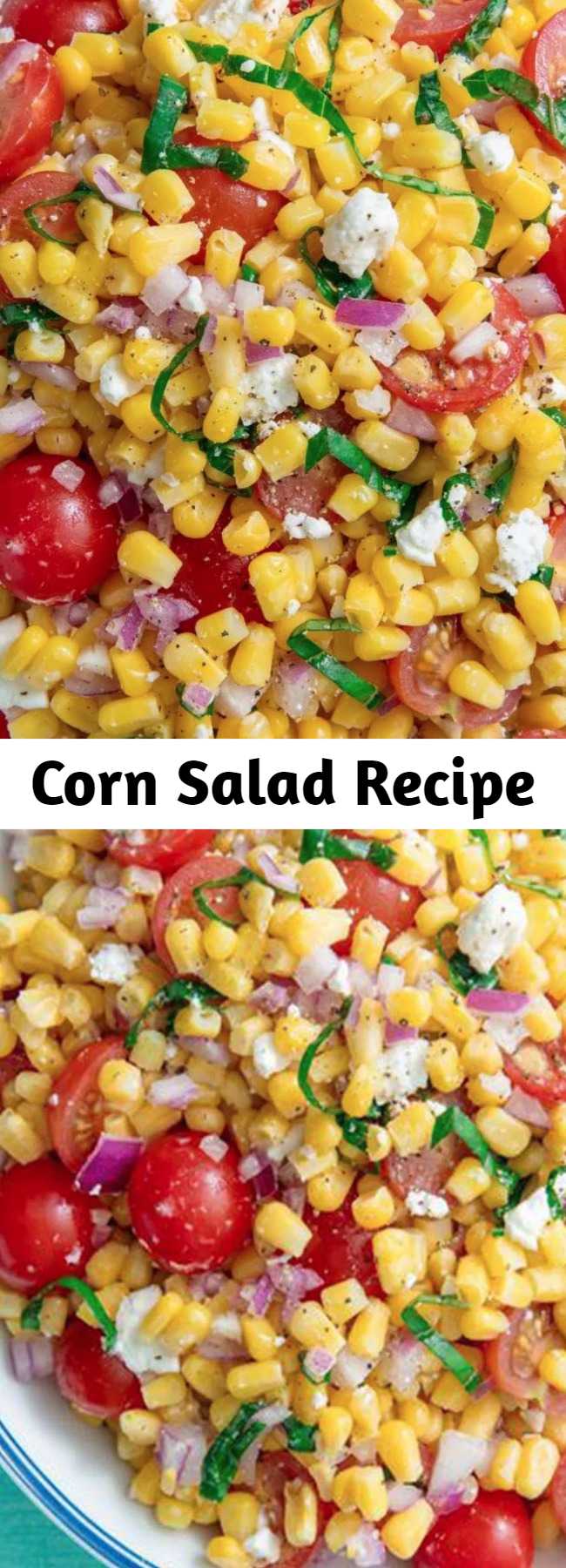 Corn Salad Recipe - Corn Salad makes the perfect summer dish for picnics, potlucks, or BBQs. So easy to make with no cooking involved! #easyrecipe #corn #summer #sidedish #salad