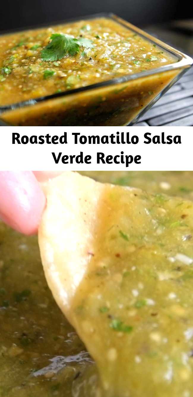 Roasted Tomatillo Salsa Verde Recipe - Try this easy roasted salsa verde recipe with lots of flavor thanks to roasted tomatillos, peppers, and garlic. #salsa #appetizer #tomatillo