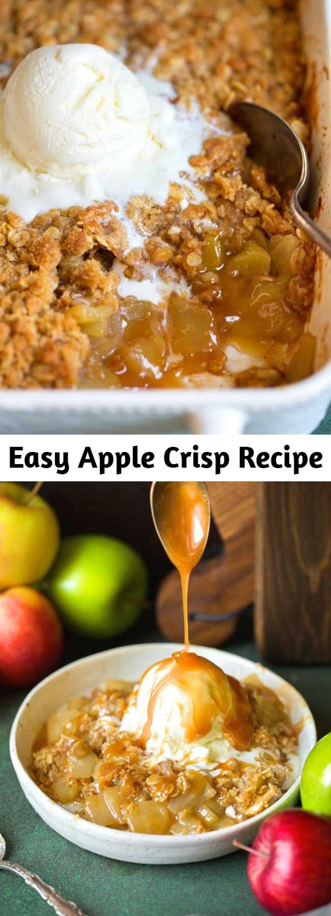 Easy Apple Crisp Recipe - this is hands down the best apple crisp recipe you’ll try! Definitely a family favorite. It's brimming with fresh juicy apples, it has the perfect amount of cinnamon sweetness, and that crisp buttery oat topping is what dreams are made of! #applecrisp #apple #dessert #recipe