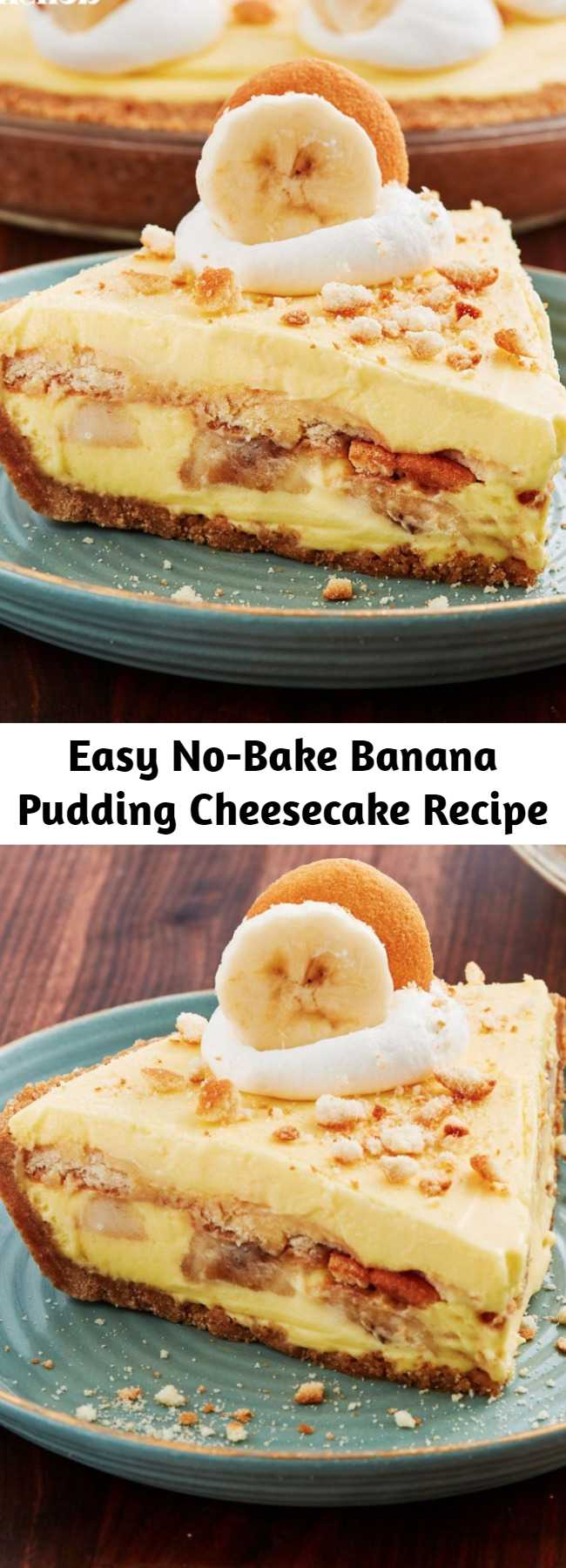 Easy No-Bake Banana Pudding Cheesecake Recipe - Banana pudding makes our heart sing — it's the world's perfect dessert: Classy enough to serve at a wedding, trashy enough to bring in an aluminum baking sheet to a barbecue. This Banana Pudding Cheesecake will make you feel things you've never felt before. #easy #recipe #banana #pudding #Nobake #cheesecake #creamcheese #dessert #nilla #bananapudding #parties