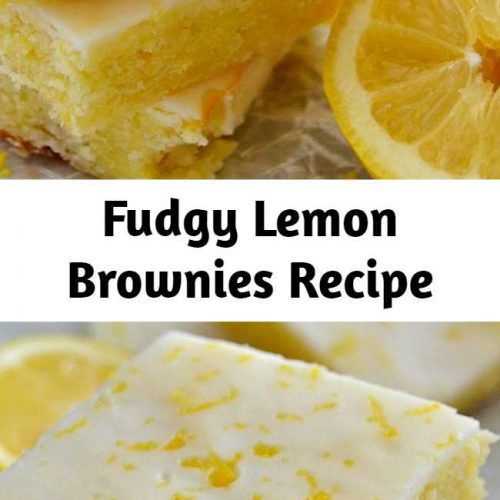 Fudgy Lemon Brownies Recipe Mom Secret Ingrediets