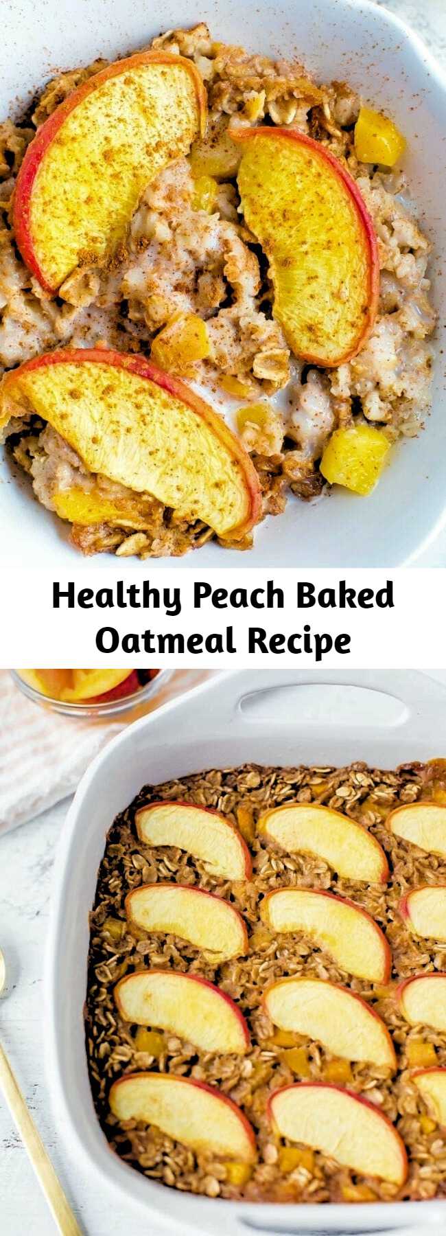 A healthy baked oatmeal recipe using one of my favorite summer fruits: peaches! Make ahead for meal prep or a weekend brunch. #peachoatmeal #bakedoatmeal #peachbakedoatmeal