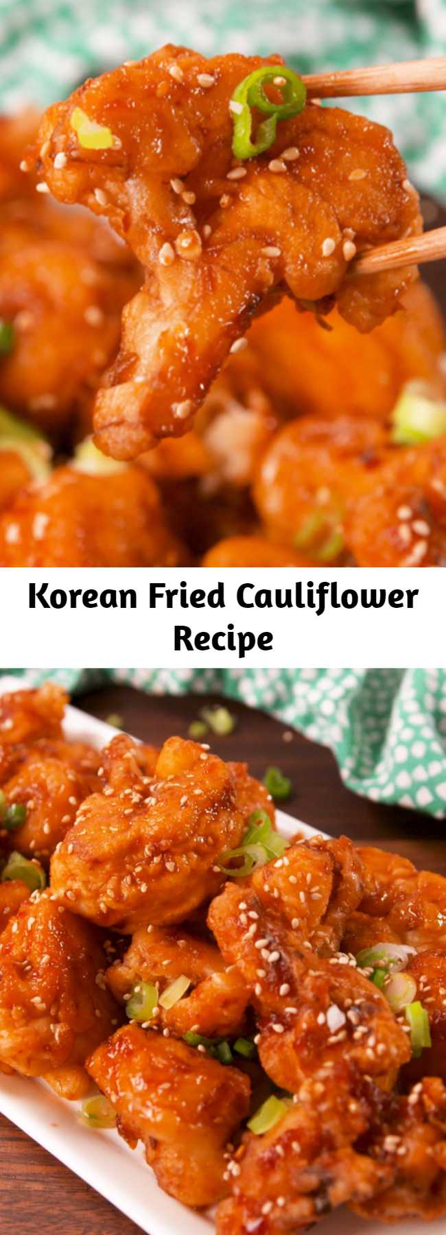 Korean Fried Cauliflower Recipe - Making your own tempura batter is what makes this dish. #food #easyrecipe #vegetarian #familydinner #dinner

