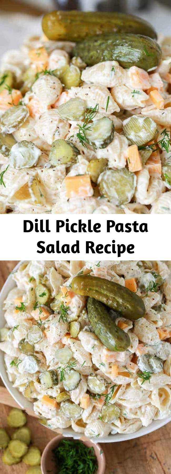 Dill Pickle Pasta Salad Recipe - This is literally my favorite pasta salad ever! In this creamy pasta salad recipe, dill pickles play a starring role and add tons of flavor and crunch! This recipe is even better when it’s made ahead of time making it the perfect potluck dish!