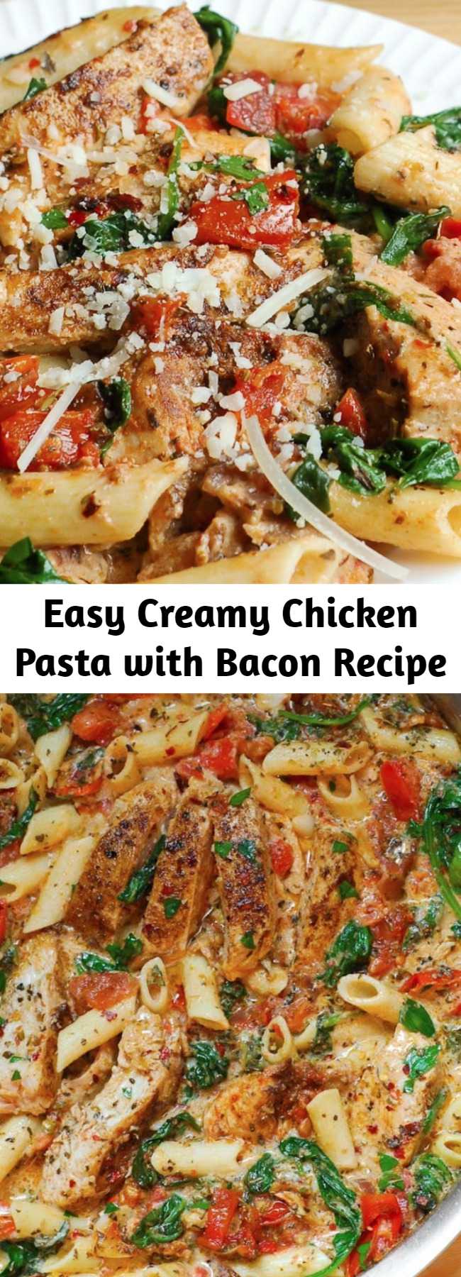 Easy Creamy Chicken Pasta with Bacon Recipe - Creamy chicken pasta with bacon is easy to make weeknight one pot pasta dish! With only 30 minutes of total work, this chicken dinner recipe is simple, fast and delicious! Full of tender chicken, spinach, tomatoes, and bacon! #chickenpasta #bacon #easydinner #30minutemeal