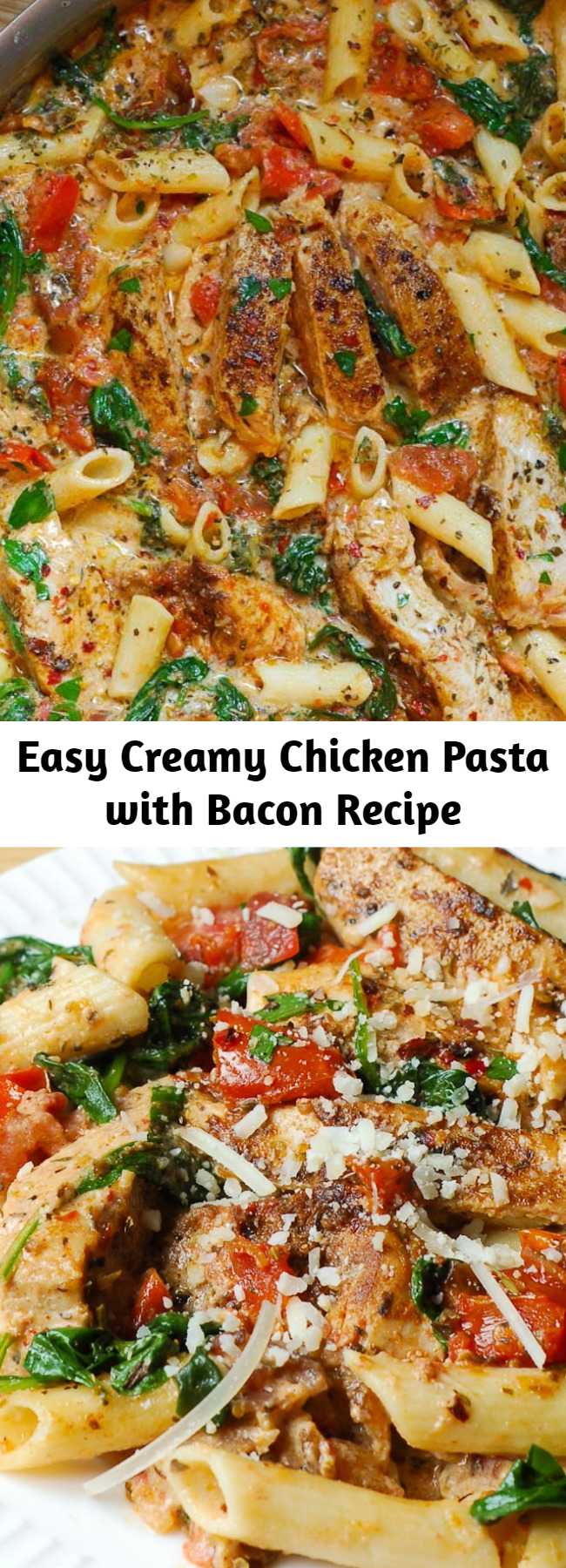 Easy Creamy Chicken Pasta with Bacon Recipe - Creamy chicken pasta with bacon is easy to make weeknight one pot pasta dish! With only 30 minutes of total work, this chicken dinner recipe is simple, fast and delicious! Full of tender chicken, spinach, tomatoes, and bacon! #chickenpasta #bacon #easydinner #30minutemeal