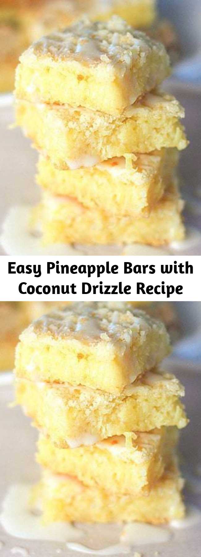 Easy Pineapple Bars with Coconut Drizzle Recipe - Only a few ingredients and super easy to make. I topped with optional Coconut Drizzle...they are good with or without!