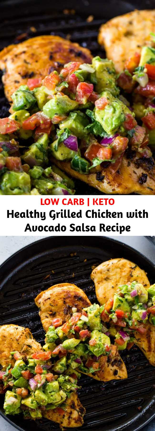 Healthy Grilled Chicken with Avocado Salsa Recipe - Healthy Cilantro Lime grilled chicken breasts topped with fresh avocado salsa making this dish a DELICIOUS low-carb & Keto Dinner in under 30 minutes!