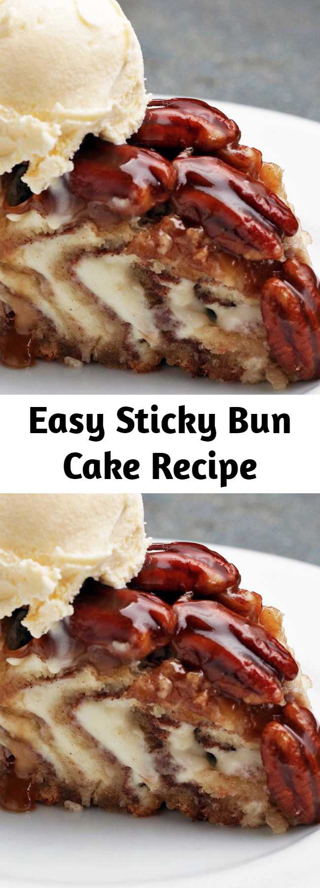 Easy Sticky Bun Cake Recipe - A giant French toast cinnamon roll is the perfect centrepiece for family brunch.  Satisfy the sweet-tooths at the table with this show stopper.  Easy to make and takes like cinnamon buns!!