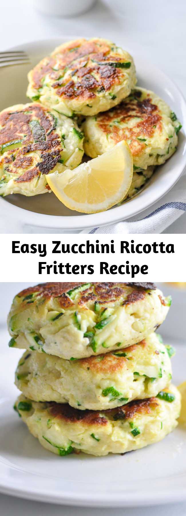 Easy Zucchini Ricotta Fritters Recipe - Seriously, this recipe is very easy. I find it more complicate to describe! After carefully dropping the cakes onto the sizzling pan and waiting a couple of minutes for each side to become firm and golden, it’s all about eating zucchini cakes with a melt in your mouth texture, creamy but not in the heavy way. I believe that along with a side, these fritters would be a perfect addition to a healthy quick lunch.