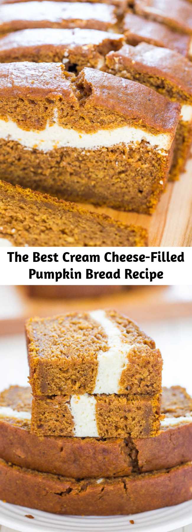 The Best Cream Cheese-Filled Pumpkin Bread Recipe - This is without a doubt the BEST pumpkin bread recipe! This pumpkin cream cheese bread tastes like it has cheesecake baked into the middle. You’ll definitely want a second slice! #pumpkindesserts #pumpkinrecipes