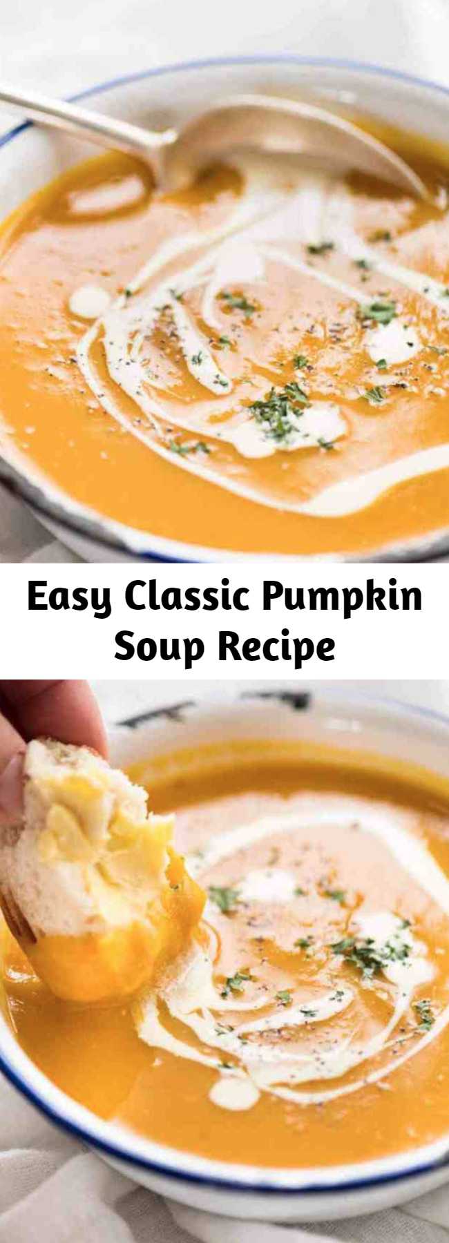 Easy Classic Pumpkin Soup Recipe - This is a classic, easy pumpkin soup made with fresh pumpkin that is very fast to make. Thick, creamy and full of flavour, this is THE pumpkin soup recipe you will make now and forever!