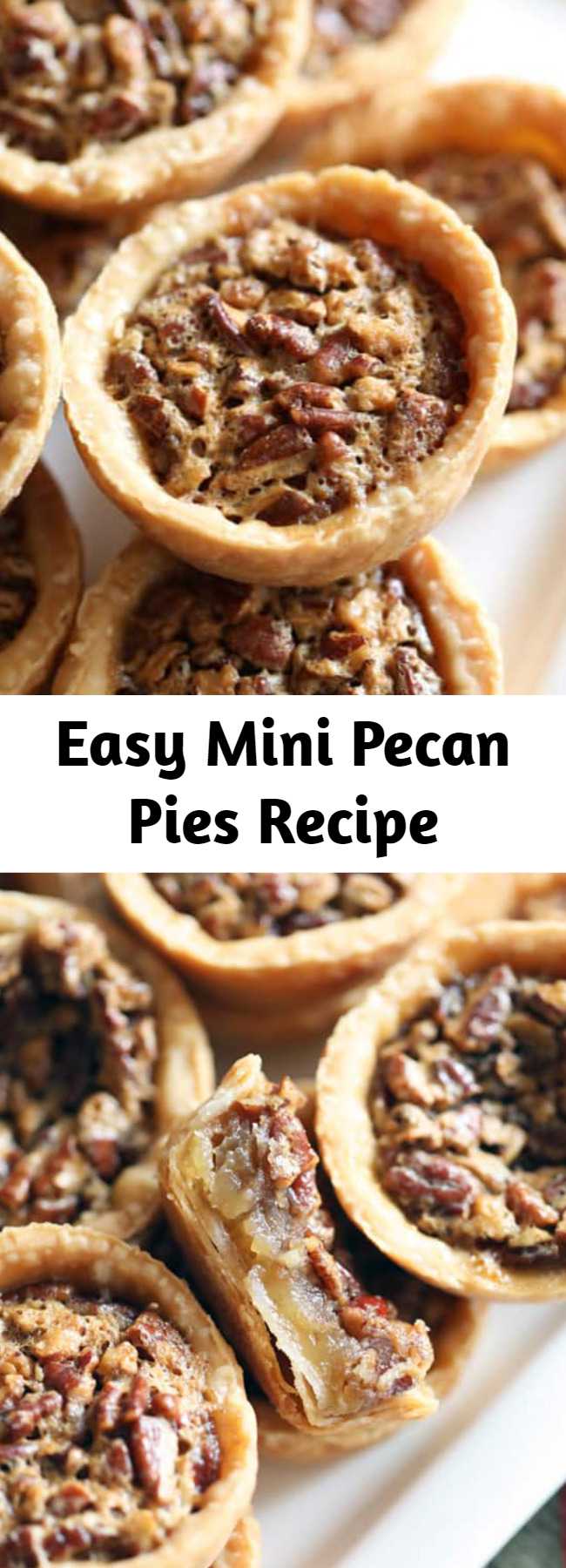 Easy Mini Pecan Pies Recipe - These Mini Pecan Pies have all the flavors of traditional pecan pie, but in mini form and individual servings. Super easy and great for entertaining! #pecanpie #minipecanpies #minipecanpieseasy #minipecanpiesinamuffintin