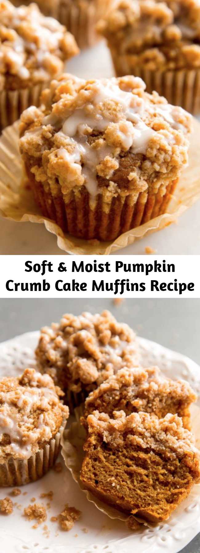 Soft & Moist Pumpkin Crumb Cake Muffins Recipe - These super soft pumpkin crumb cake muffins are topped with pumpkin spice crumbs and finished with sweet maple icing. They’re a reader favorite and after baking one batch, you’ll understand why!