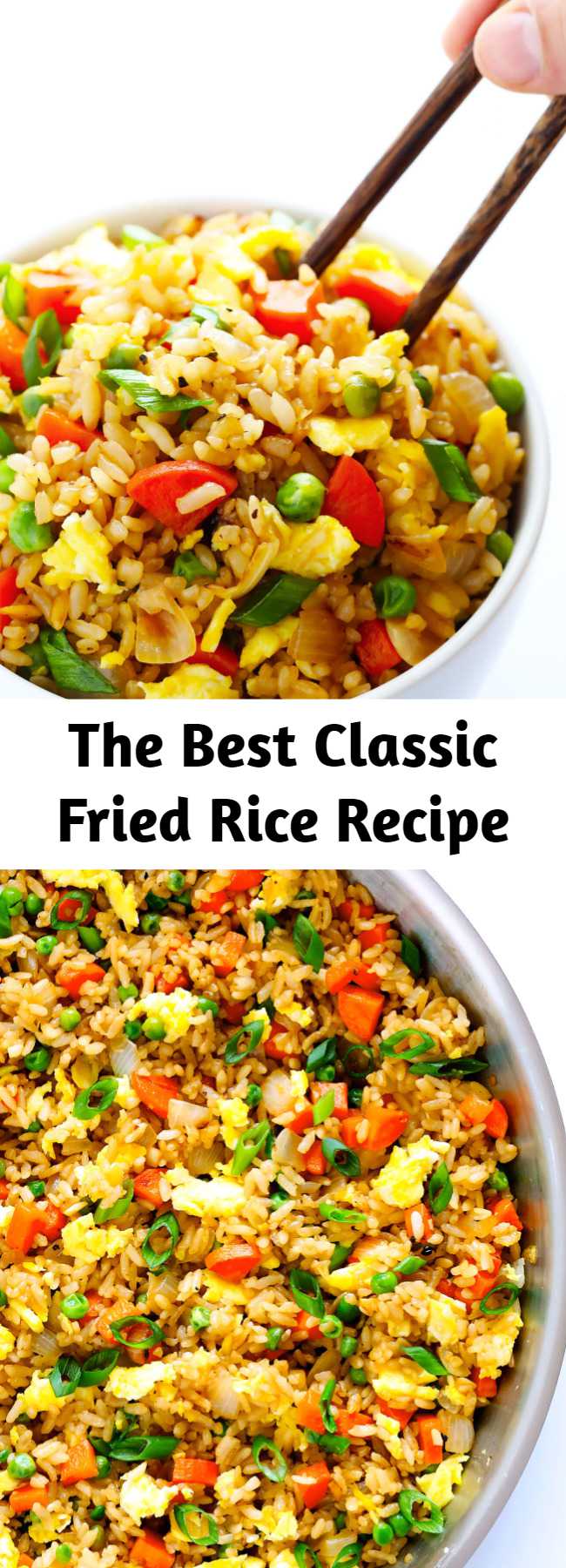 The Best Classic Fried Rice Recipe - Learn how to make fried rice with this classic recipe. It only takes 15 minutes to make, it’s easy to customize with your favorite add-ins, and it’s SO flavorful and delicious!