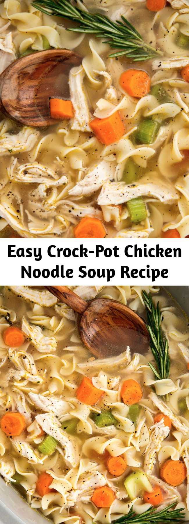 Easy Crock-Pot Chicken Noodle Soup Recipe - Homemade chicken noodle soup is already easy to whip up, but tossing all of your ingredients in a slow cooker makes it even easier. The easiest way to make the most comforting meal. #easy #recipe #chicken #noodle #soup #can #carrots #crockpot #slowcooker #dinner #healthy #fast