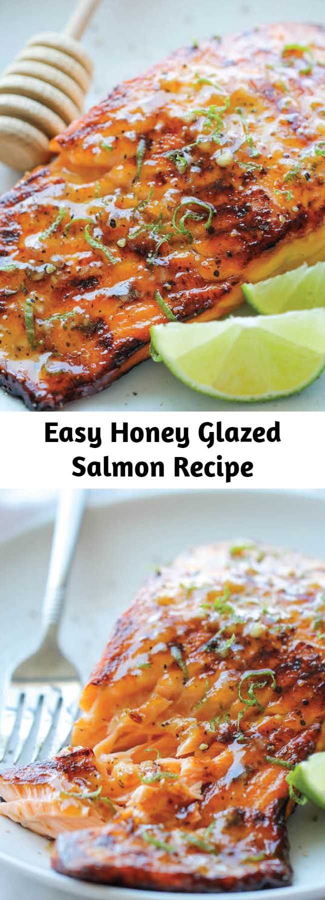 Easy Honey Glazed Salmon Recipe - The easiest, most flavorful salmon you will ever make. And that browned butter lime sauce is to die for!