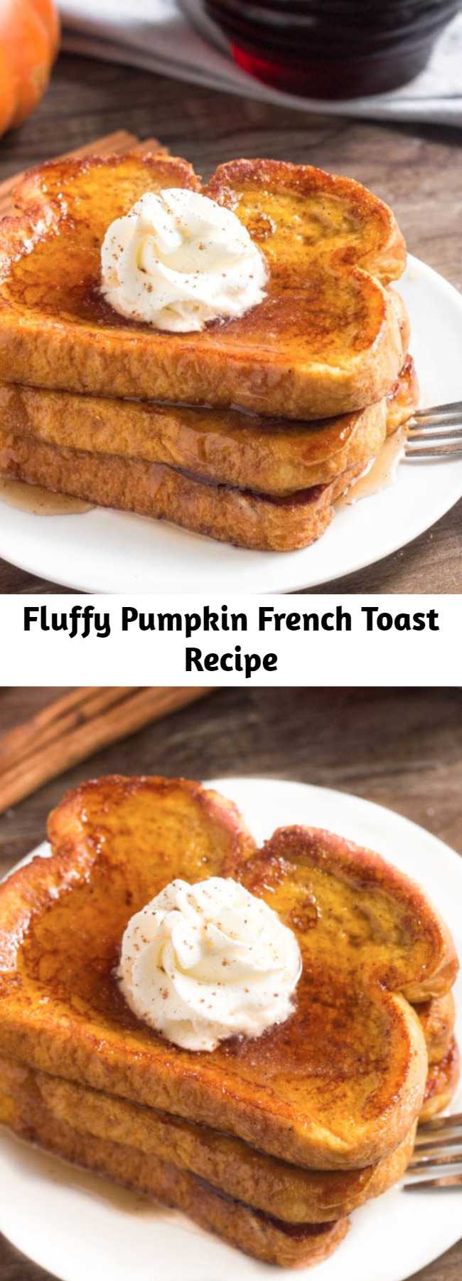 Fluffy Pumpkin French Toast Recipe - French toast that’s perfect easy, breakfast for fall! This Pumpkin French Toast is extra fluffy, filled with pumpkin spice & tastes amazing drizzled in maple syrup. #fall #pumpkin #pumpkinspice #frenchtoast