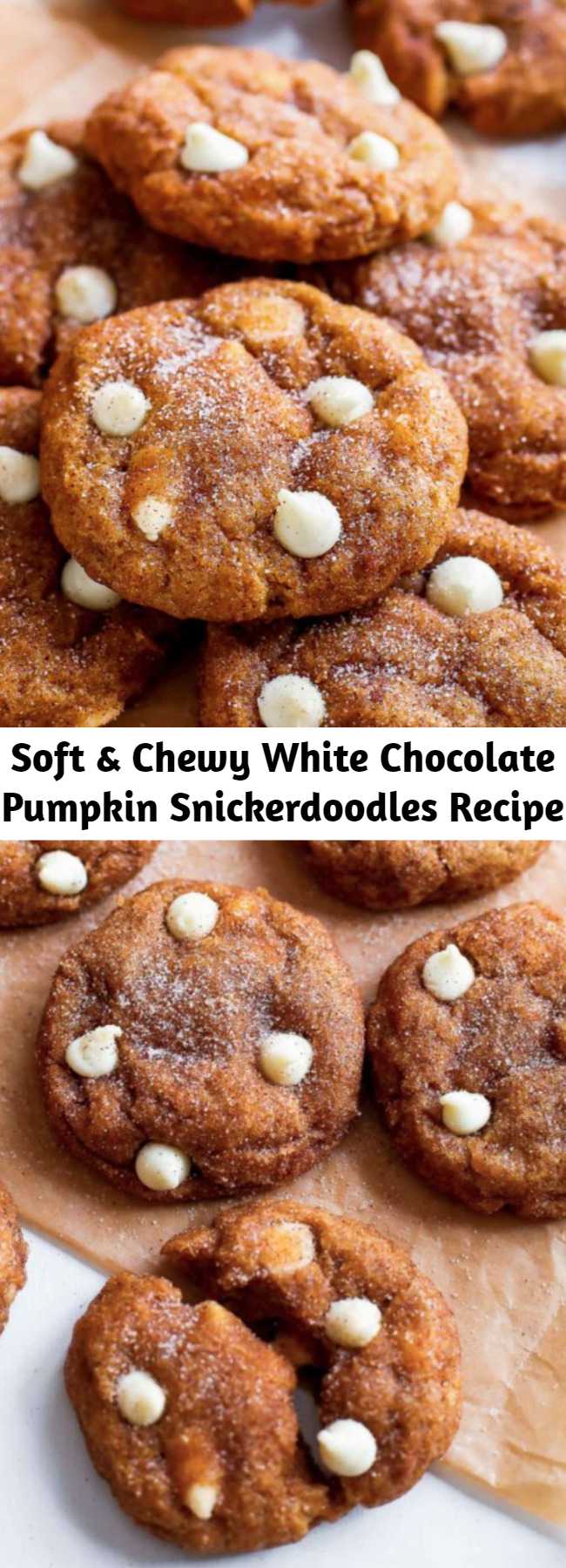 Soft & Chewy White Chocolate Pumpkin Snickerdoodles Recipe - These soft & chewy snickerdoodle cookies are full of pumpkin, white chocolate, and cinnamon sugar. Everything you love about snickerdoodle cookies and pumpkin pie in one. Warning: they disappear quickly, so make a double batch!