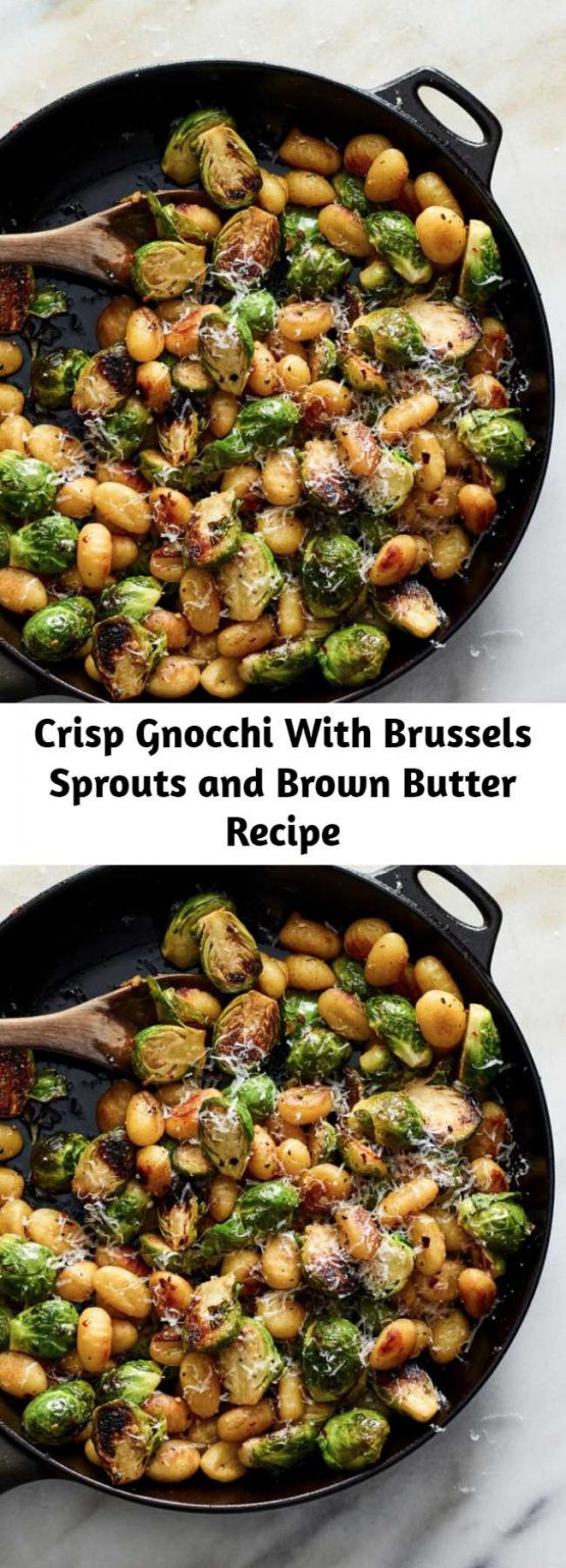 Crisp Gnocchi With Brussels Sprouts and Brown Butter Recipe Mom Secret Ingrediets