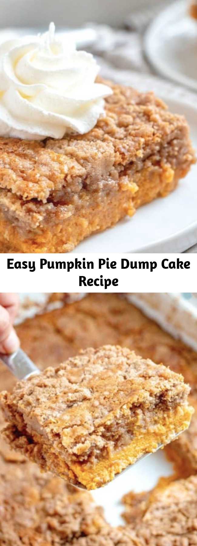 Easy Pumpkin Pie Dump Cake Recipe - Pumpkin Pie Dump Cake gets it’s name by dumping the ingredients into the baking dish. It is like a pumpkin pie and a spice cake all in one! #Pumpkin #Pie #DumpCake #Fall #Dessert