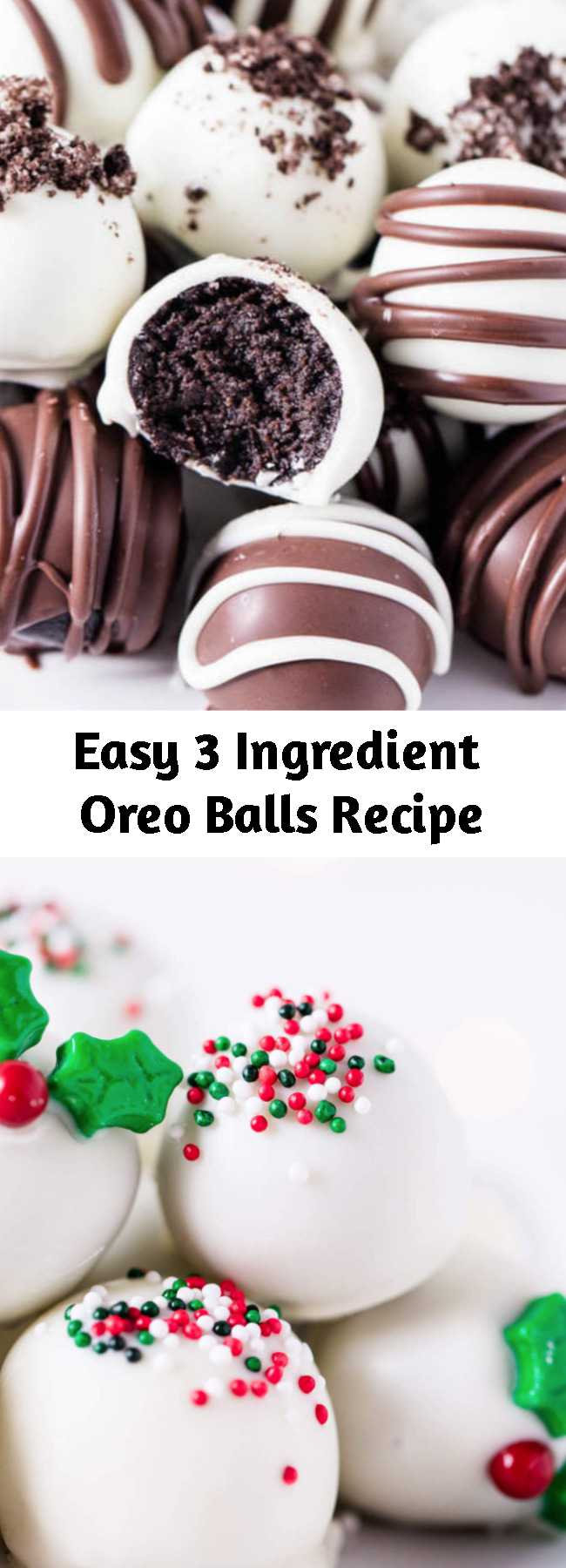 Easy 3 Ingredient Oreo Balls Recipe - These OREO balls are made with just 3 simple ingredients and are such an easy dessert recipe! They are fun, festive and great to make for entertaining. Drizzle with chocolate or top with your favorite colored sprinkles for the perfect decorative treat! #oreo #oreodessert #oreocookieballs #chocolate #chocolaterecipes #cookiedecorating #cookierecipes #truffles #easyrecipe