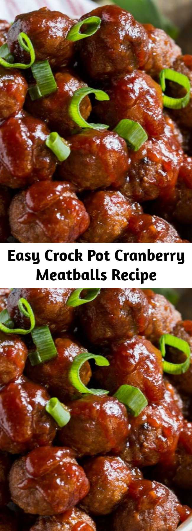 Easy Crock Pot Cranberry Meatballs Recipe - These Crock Pot Cranberry Meatballs take only a few minutes of prep and have a delicious sweet and tangy taste with a little bit of spice.