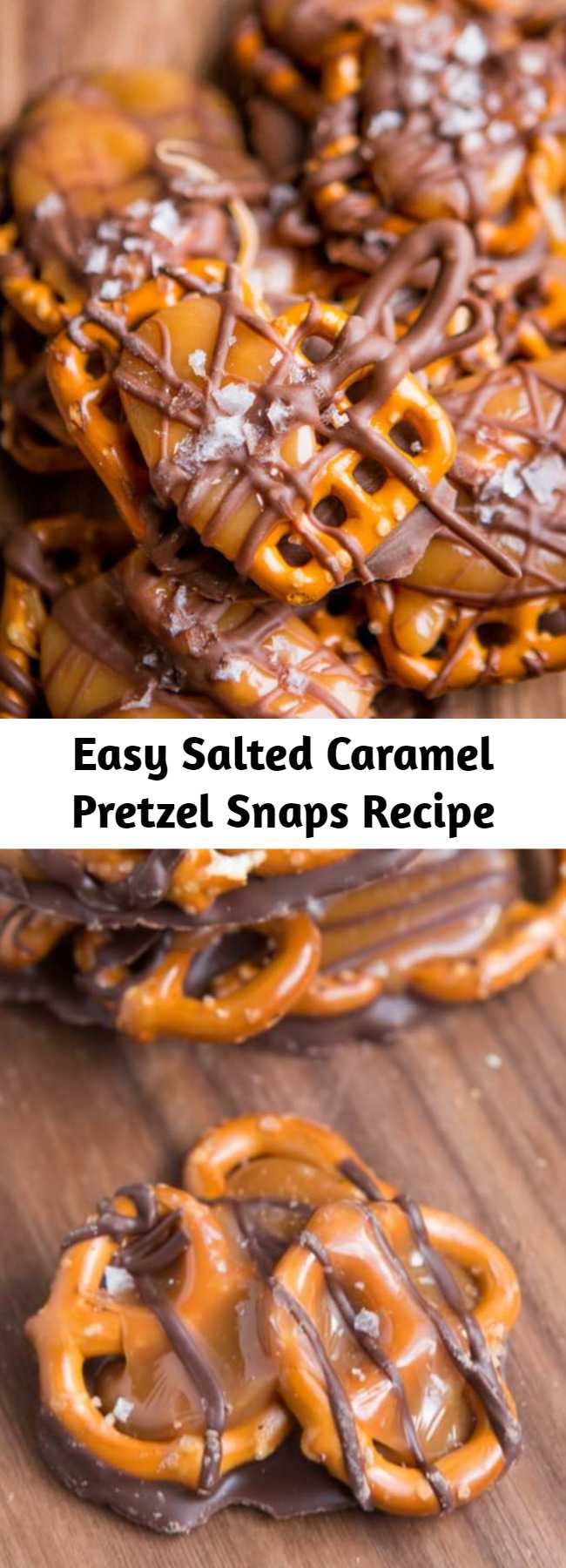Easy Salted Caramel Pretzel Snaps Recipe - We cannot stop munching on these salted caramel pretzel snaps! They only take a couple of ingredients and no time at all to make!