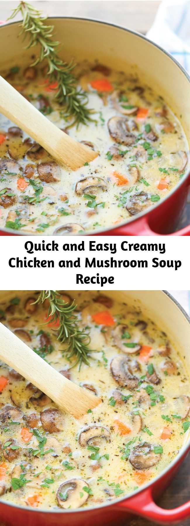 Quick and Easy Creamy Chicken and Mushroom Soup Recipe - So cozy, so comforting and just so creamy. Best of all, this is made in 30 min from start to finish – so quick and easy!