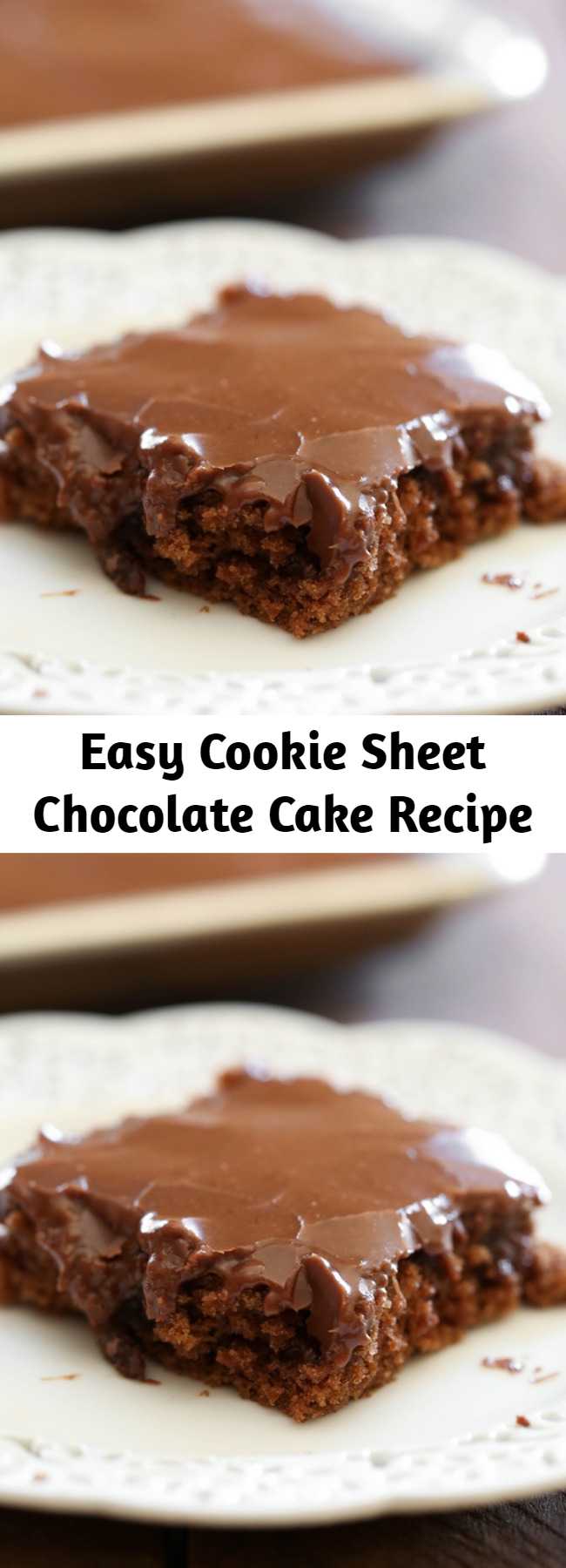 Easy Cookie Sheet Chocolate Cake Recipe - This has been one of my favorite chocolate recipes since forever!  Whenever my mom would say, “I want something chocolate, what should I make?”  This was always the response.