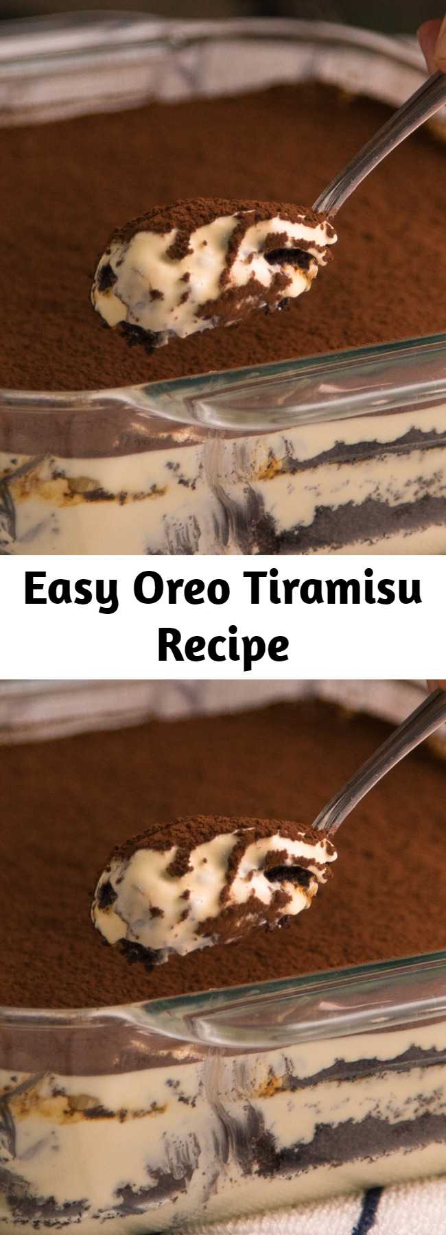 Easy Oreo Tiramisu Recipe - We're layering your two favorite desserts to give you all the feels.