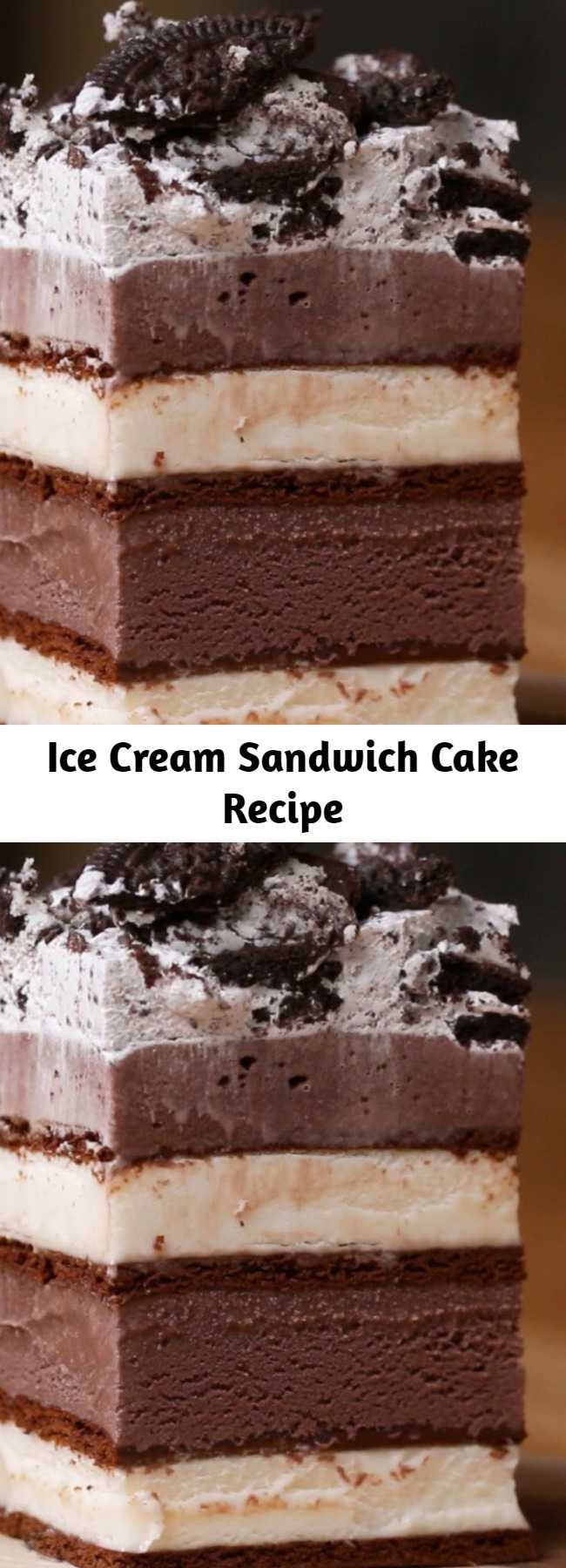Ice Cream Sandwich Cake Recipe - This recipe is so good!☺️ try experimenting with different ice cream flavors!!!