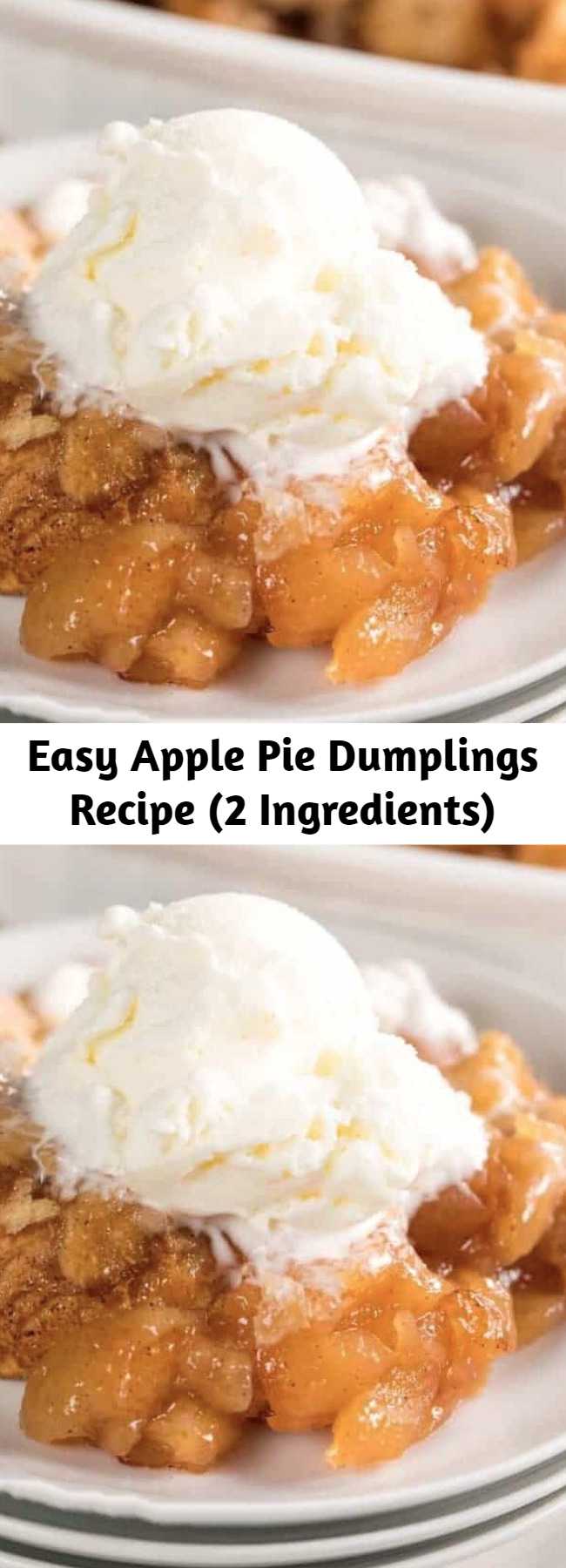Easy Apple Pie Dumplings Recipe (2 Ingredients) - Apple Pie Dumplings made with just two easy ingredients! Simply add them to a baking dish and cook until tender and lightly browned. Serve these dumplings warm out of the oven with a big scoop of vanilla ice cream or a drizzle of heavy cream.