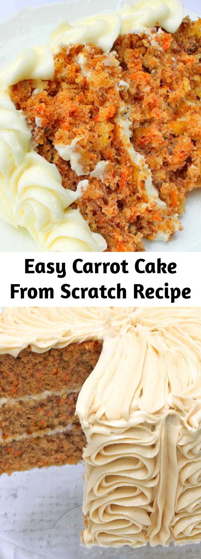 Easy Carrot Cake From Scratch Recipe - This scratch Carrot Cake is my FAVORITE cake, and one of our most popular recipes on the site! Carrot cake with crushed pineapple, pecans, coconut, and spices!