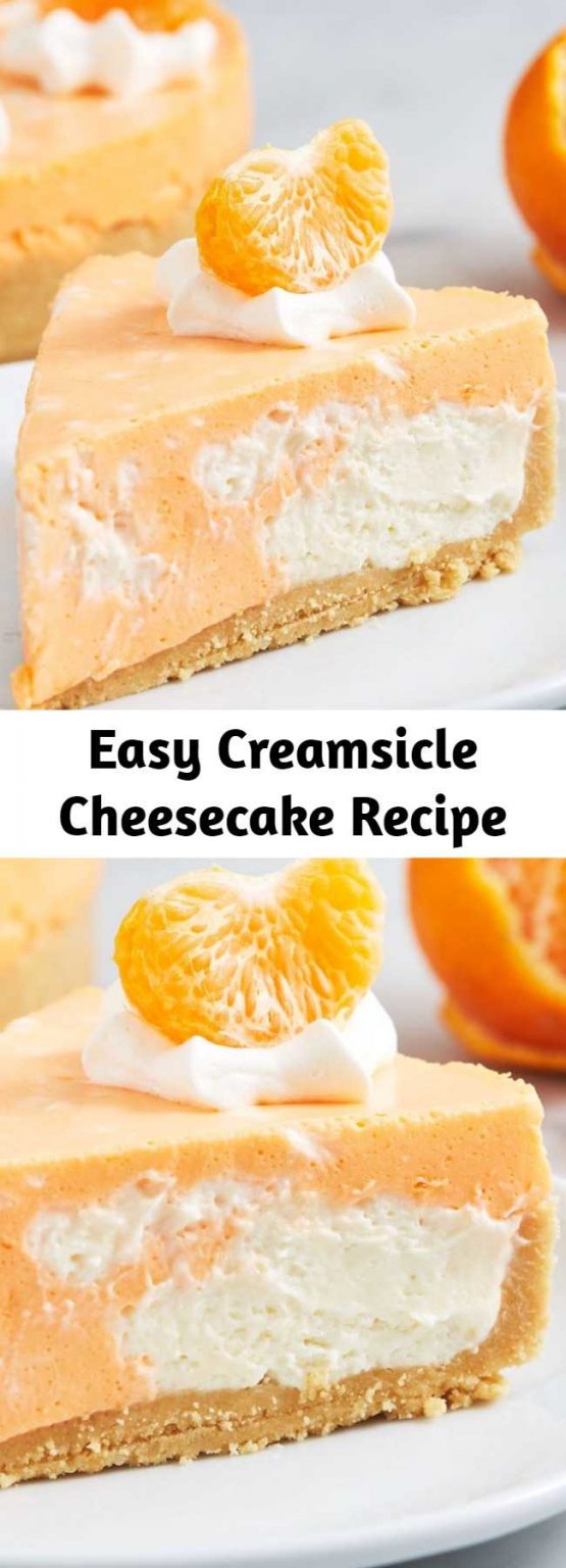 Easy Creamsicle Cheesecake Recipe Mom Secret Ingrediets