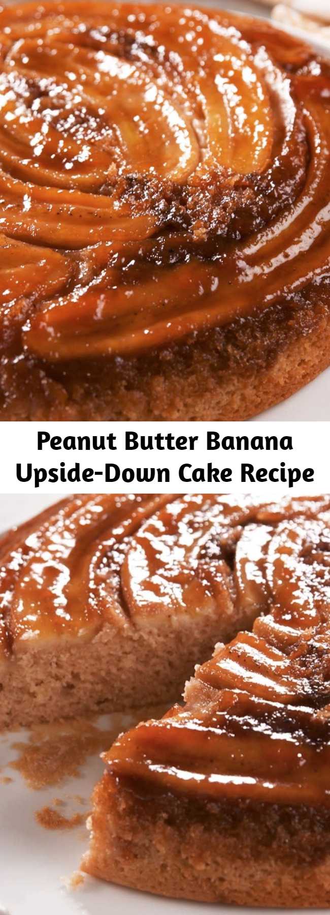 Peanut Butter Banana Upside-Down Cake Recipe - Wow the crowd with this warm, caramelized Peanut Butter & Banana Upside-Down Cake. #recipe #easy #easyrecipes #peanut #butter #peanutbutter #banana #cake #baking #dessert
