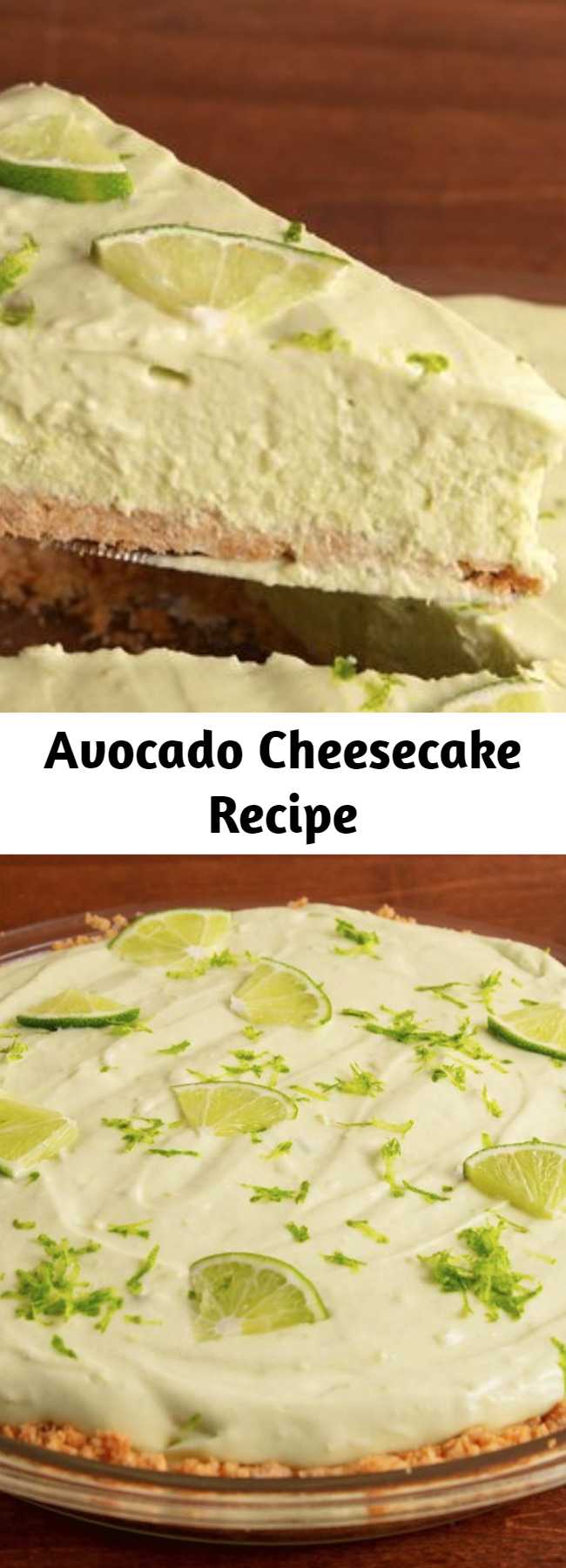 Avocado Cheesecake Recipe - Check out this unique recipe for avocado cheesecake, it's shockingly good! Perfect for the avocado obsessed.