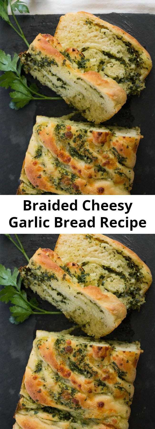 Braided Cheesy Garlic Bread Recipe - Classy AF.