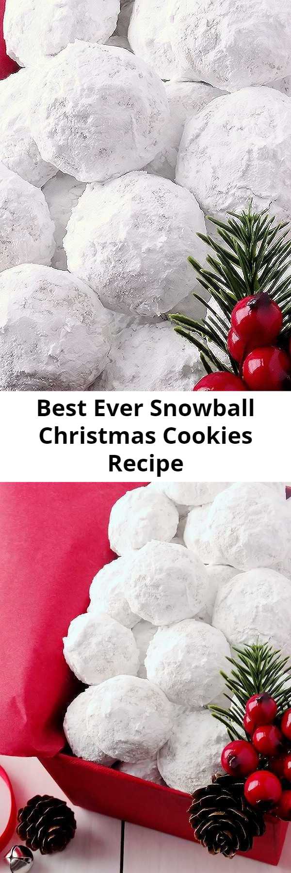 Best Ever Snowball Christmas Cookies Recipe - Simply the best! Buttery, never dry, with plenty of walnuts for a scrumptious melt-in-your-mouth shortbread cookie (also known as Russian Teacakes or Mexican Wedding Cookies). Everyone will LOVE these classic Christmas cookies!