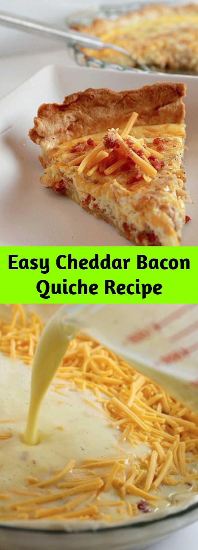 Easy Cheddar Bacon Quiche Recipe - This Cheddar Bacon Quiche recipe comes together quickly. It's very flexible allowing you to use what ever ingredients you have on hand.