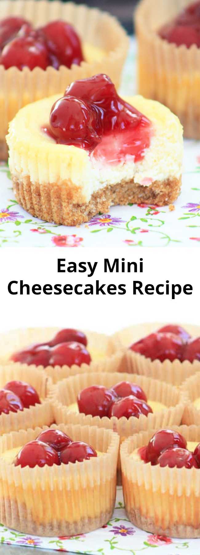 Easy Mini Cheesecakes Recipe - A mini cheesecake recipe using graham cracker crumbs, cream cheese, and cherry pie filling. My kids beg me to make these again and again!